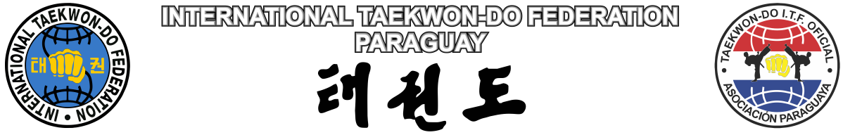 INTERNATIONAL TAEKWON-DO FEDERATION PARAGUAY